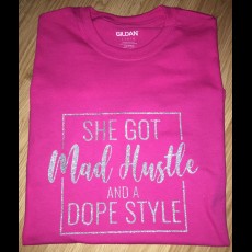 She Got Mad Hustle and a Dope Style